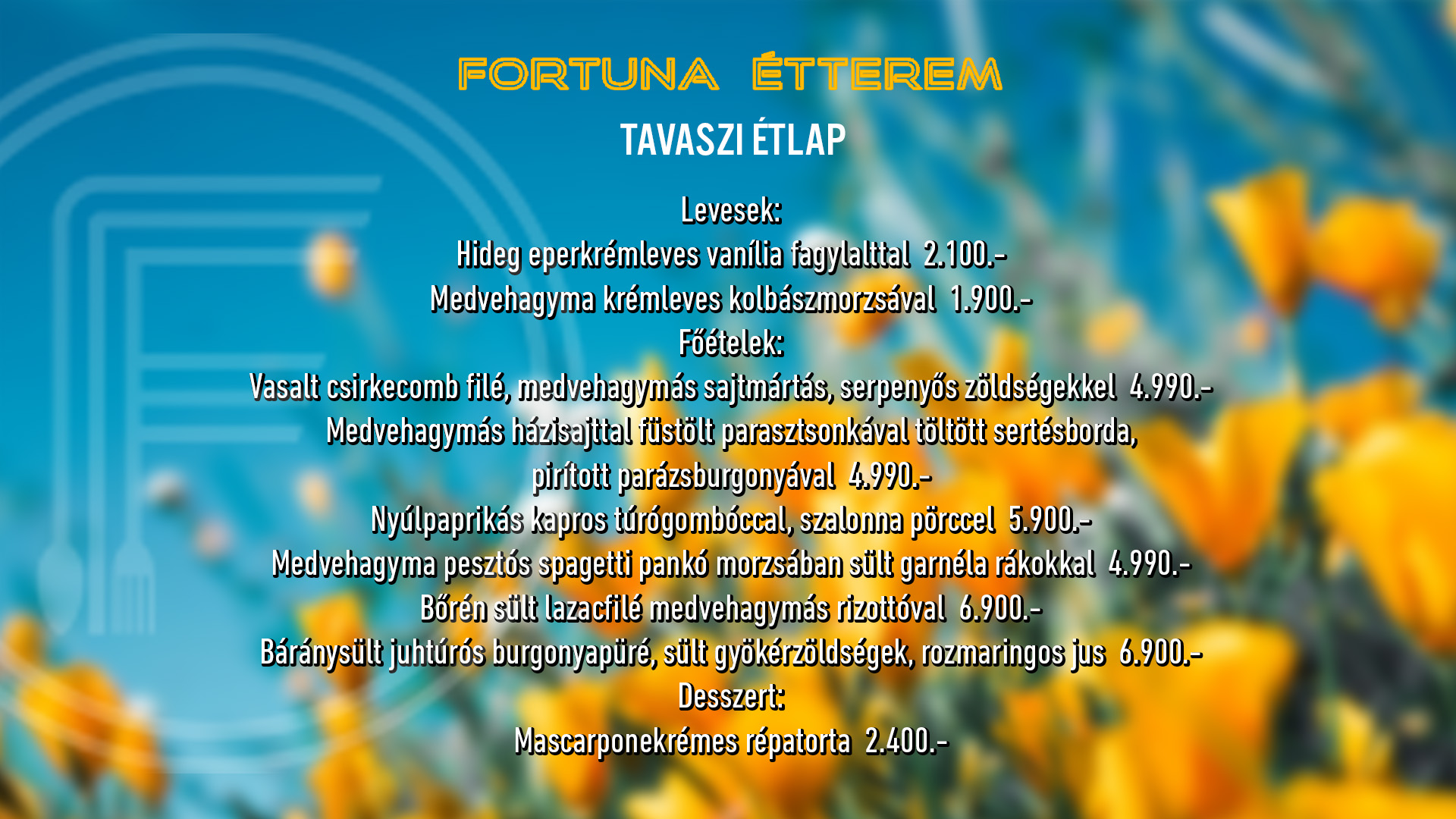 Fortuna Étterem - Tavszi étlap